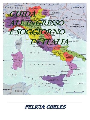 cover image of Guida all'ingresso e soggiorno in Italia